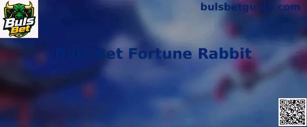 Interface temática do Buls Bet Fortune Rabbit