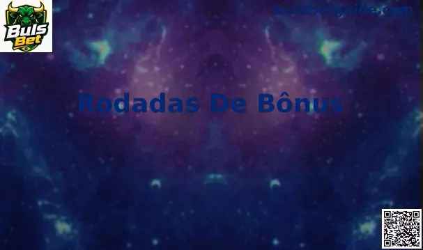 Guia sobre Rodadas De Bônus na Buls Bet