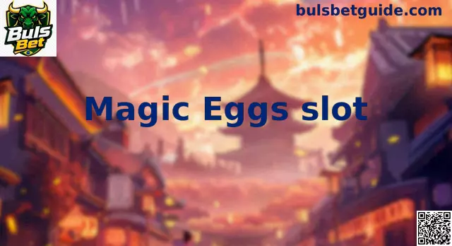 Tela temática do caça-níqueis Magic Eggs slot da Wazdan