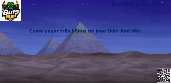 Hold and Win bônus guia